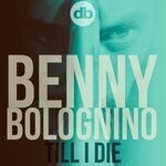 cover: Benny Bolognino - Till I Die (Radio Edit)