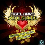 cover: Nigel Hard - Nigel Hard 2020 Mixes (Remix Contest Winners)