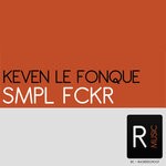 cover: Keven Le Fonque - Smpl Fckr