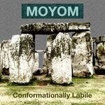 cover: Moyom - Conformationally Labile