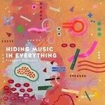 cover: Frederic Robinson - Hiding Music In Everything