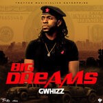 cover: G Whizz - Big Dreams