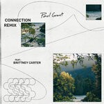 cover: Brittney Carter|Paul Grant - Connection (Explicit Remix)