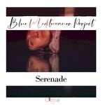 cover: Blue Mediterraneo Project - Serenade (Original Mix)