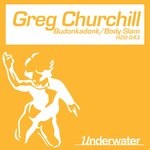 cover: Greg Churchill - Budonkadonk / Body Slam