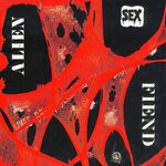 cover: Alien Sex Fiend - Who's Been Sleeping In My Brain