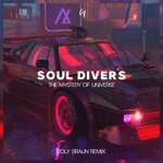 cover: Soul Divers - The Mystery Of Universe (Toly Braun Remix)