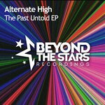 cover: Alternate High - The Past Untold EP