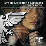 cover: Dj Phalanx|Myk Bee|Tech Trek - Out Of Patrol