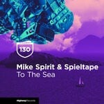 cover: Mike Spirit|Spieltape - To The Sea