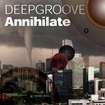 cover: Deepgroove - Annihilate