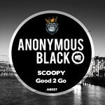 cover: Scoopy - Good 2 Go