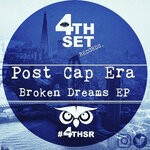 cover: Post Cap Era - Broken Dreams