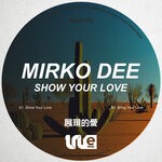 cover: Mirko Dee - Show Your Love