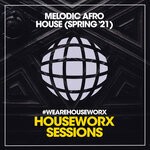 cover: Various - Melodic Afro House (Spring '21)