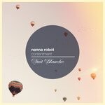 cover: Nanna Robot - Contentment (Original Mix)