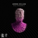 cover: Aeron Kellan - Polyphonic