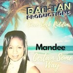 cover: Dan-tan Productions|Mandee - Certain Some Way (Love Lock Riddim)