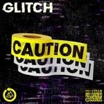 cover: Glitch - Caution