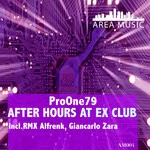 cover: Proone79 - After Hours At Ex Club