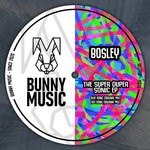 cover: Bosley - The Super Duper Sonic