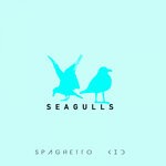 cover: Spaghetto Kid - Seagulls