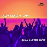 cover: Umai|Andy Craig - Chill Out The Jams