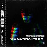 cover: Andrea Lombardi - We Gonna Party