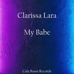 cover: Clarissa Lara - My Babe