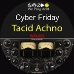 cover: Cyber Friday - Tacid Achno