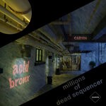 cover: Millions Of Dead Sequencer - Acid Bronx