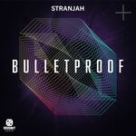 cover: Stranjah - Bulletproof