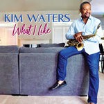 cover: Kim Waters - What I Like