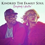 cover: Kindred The Family Soul - Everybody's Hustlin'