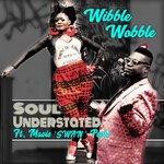 cover: Mavis "swan" Poole|Soul Understated - Wibble Wobble