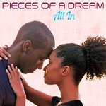 cover: Pieces Of A Dream - All In