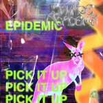 cover: Epidemic - Pick It Up (Original Mix)