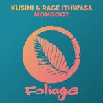 cover: Kusini|Rage Ithwasa - Mongoot