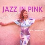 cover: Gail Johnson|Jazz In Pink - Keystroke