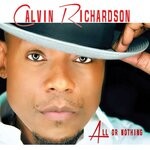 cover: Calvin Richardson - All Or Nothing