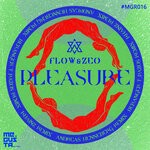 cover: Flow & Zeo - Pleasure Remixes