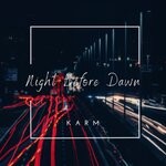 cover: Karm - Night Before Dawn