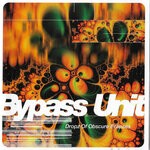 cover: Bypass Unit - Dropz Of Obscure Eclipses