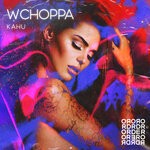 cover: Kahu - Wchoppa