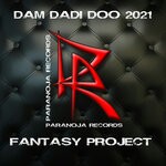 cover: Fantasy Project - Dam Dadi Doo 2021