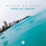 cover: Rosko De Soul - Fine & Dandy