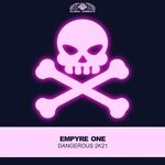 cover: Empyre One - Dangerous 2k21