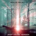 cover: Depalma Project - Orinoco Flow/Babylon (Deep House Version)