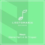 cover: Naux - Meme Part A St Tropez