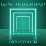 cover: Babetown Lovers - Leave The Door Open (2021 Remix EP)